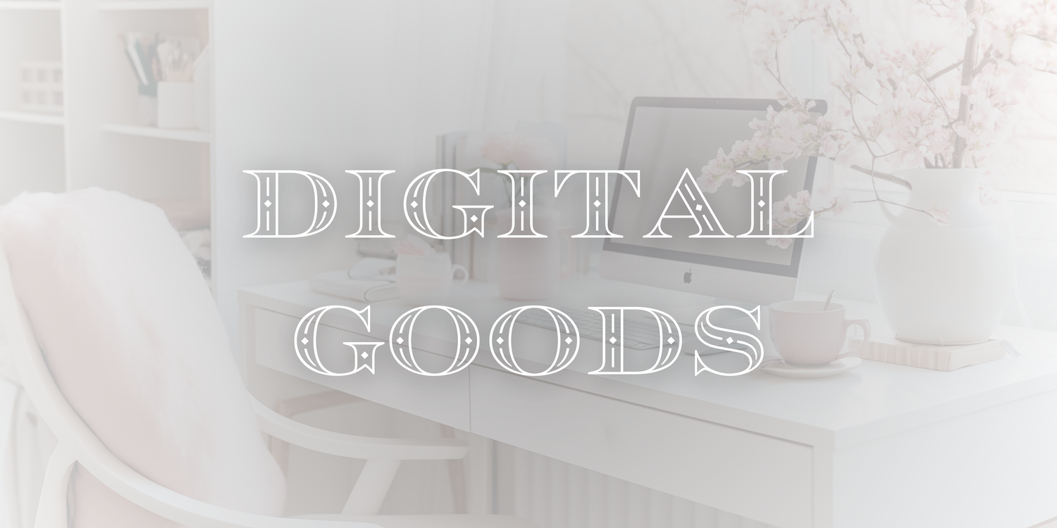 View Our Digital Goods